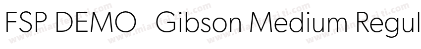 FSP DEMO   Gibson Medium Regular字体转换